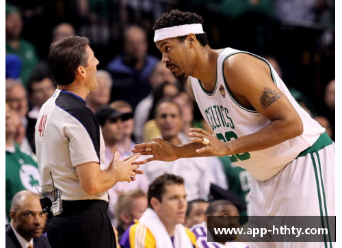 NBA球员与裁判的冲突：从争议到解决的全景探索